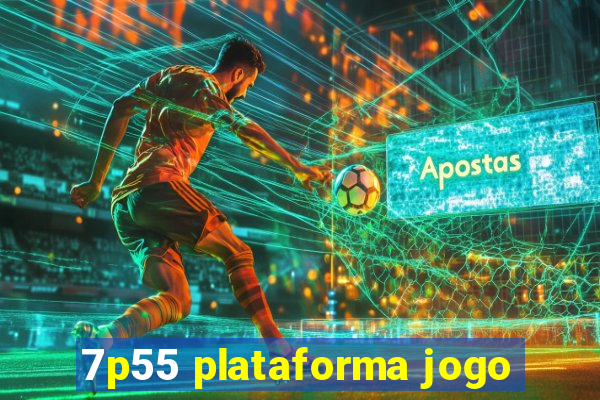 7p55 plataforma jogo